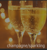 Champagne/Sparkling Wines